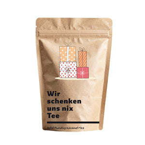 Weihnachtlicher Tee Wir schenken uns nix