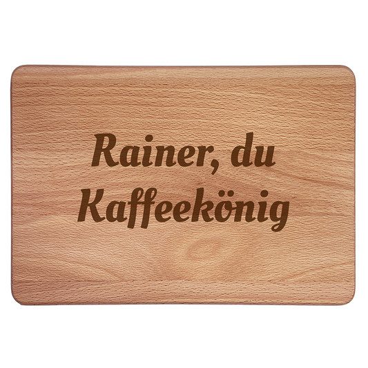 Personalisierte Frühstücksbrettchen: Kaffeekönig